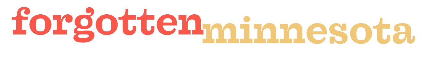 Forgotten Minnesota
